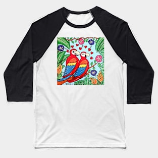 Guacamayas  Enamoradas.. Baseball T-Shirt